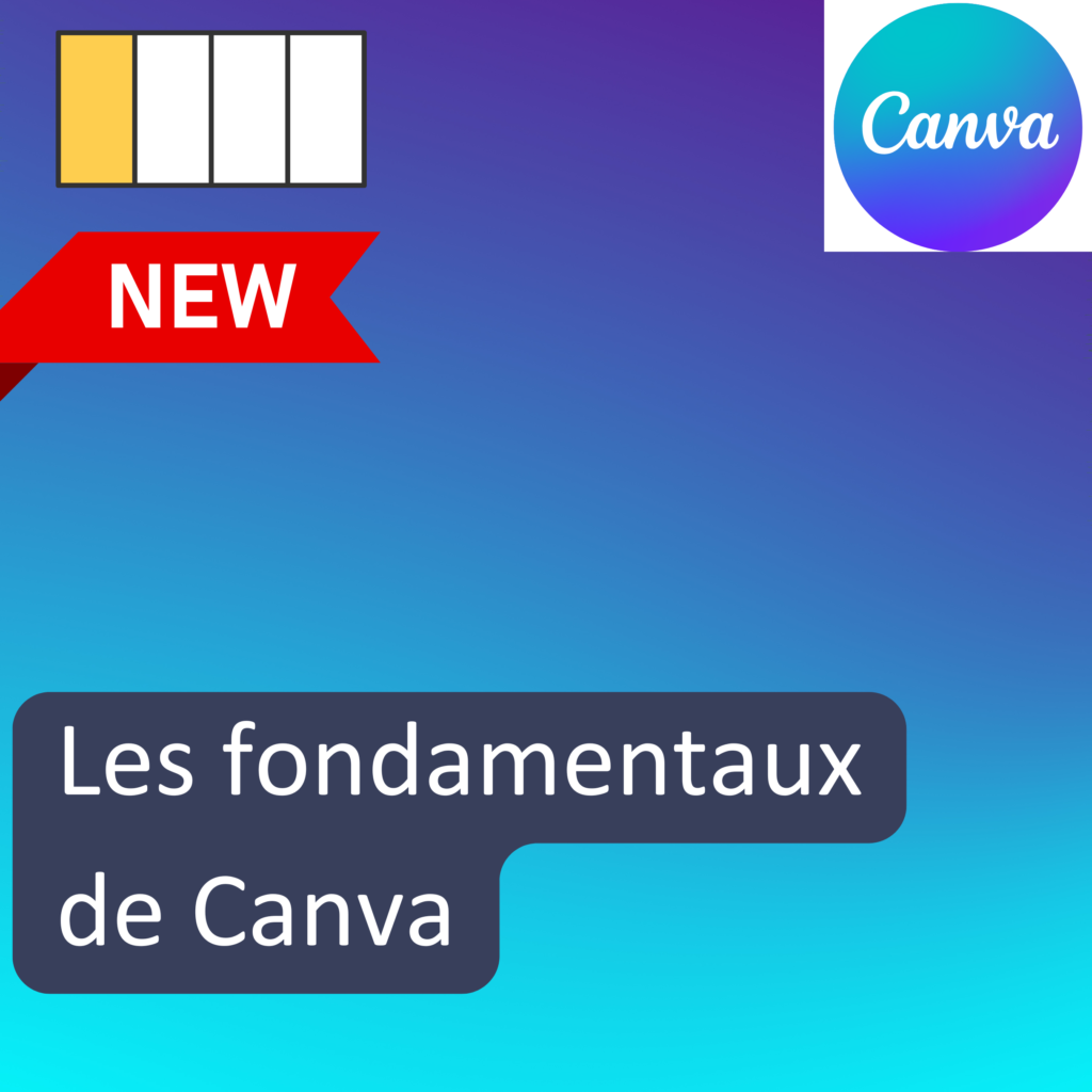 Image présentant une nouvelle formation proposée par Silmar Gestion. Les fondamentaux de Canva en 12 heures.